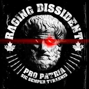 Raging Dissident Podcast