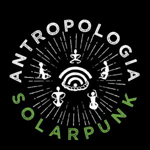 Antropologia Solarpunk