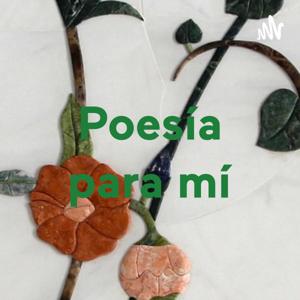 Poesía para mí