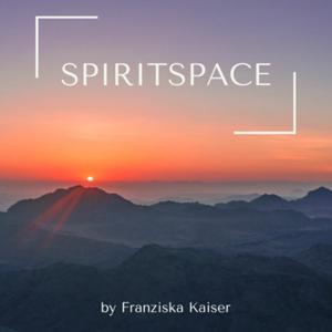 Spiritspace. Dein Podcast für Mindset & Spirit