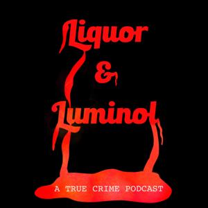 Liquor and Luminol