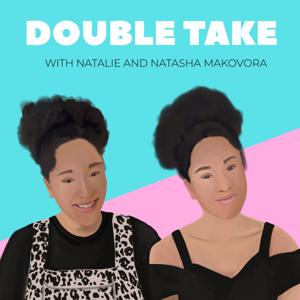 Double Take with Natalie and Natasha Makovora