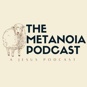 Metanoia: Following Jesus