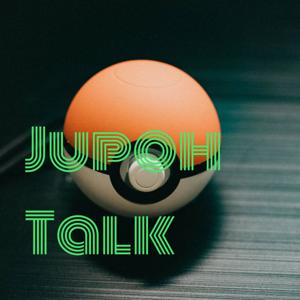 Jupoh Talk