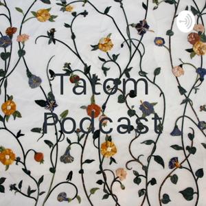 Tatom Podcast