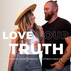 The Love Your Truth Podcast