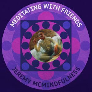 Meditating with Friends - Where Everyone Meditates