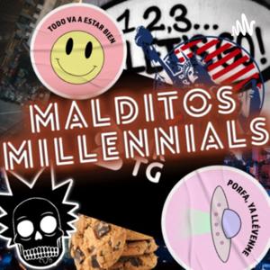 Malditos Millennials