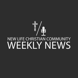 New Life News and Doctrine Podcast