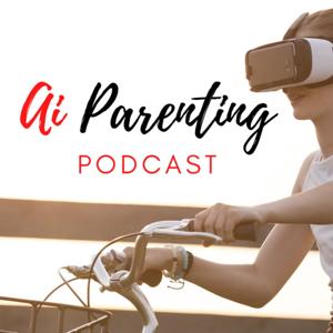 Ai Parenting Podcast