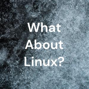 What About Linux?
