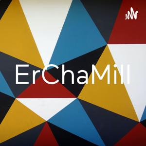 ErChaMill