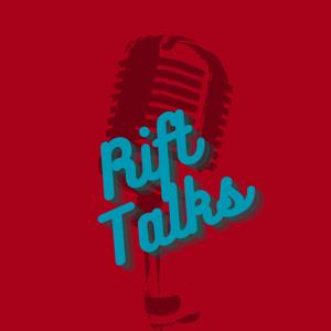 Rift Talks