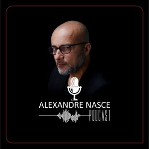 Alexandre Nasce Podcast