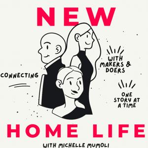 New Home Life with Michelle Mumoli