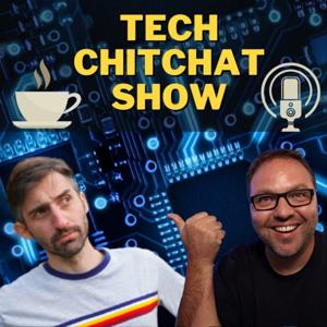 Tech ChitChat Show