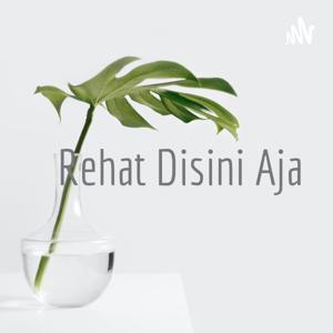 Rehat Disini Aja