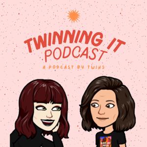 Twinning It Podcast
