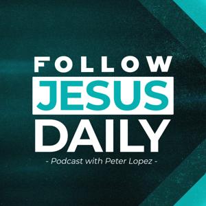 Follow Jesus Daily