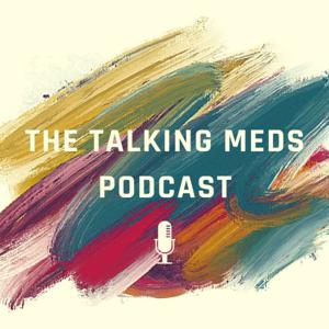 Talking Meds Podcast