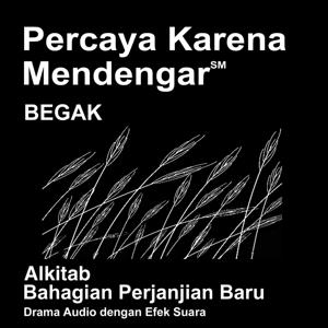 Begak Alkitab (bukan besarkan) - Begak Bible (Non-Dramatized)