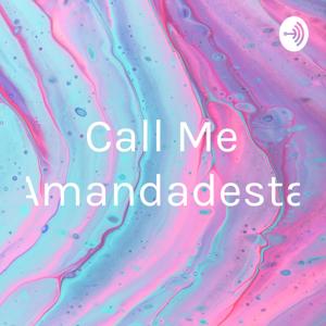 Call Me Amandadesta