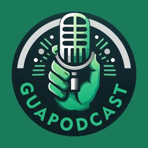 GUAPODCAST.OFFICIAL
