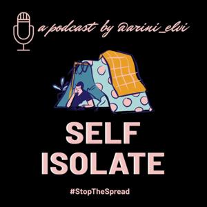 @arinielvi 
#SelfIsolated