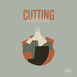 Cutting Onions