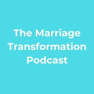 The Marriage Transformation Podcast by Cody Butler