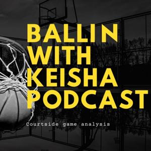 Ballin' with Keisha