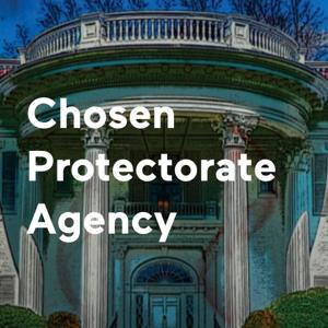 Chosen Protectorate Agency