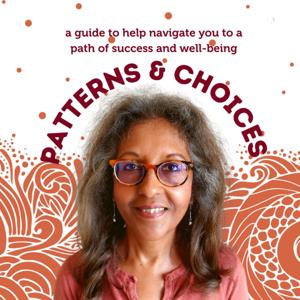 Patterns & Choices 2021 and Beyond