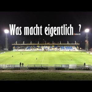 Was macht eigentlich...? - Der Fußballpodcast