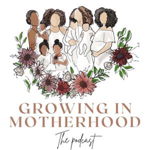 Growing in Motherhood