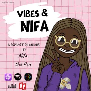 Vibes & Nifa