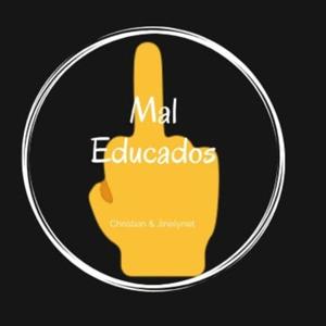 Mal Educados