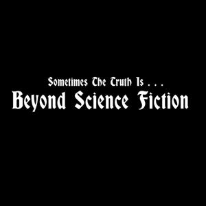 Beyond Science Fiction