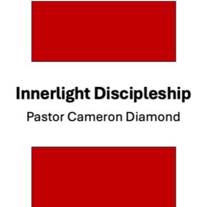 Innerlight Discipleship with Cameron Diamond