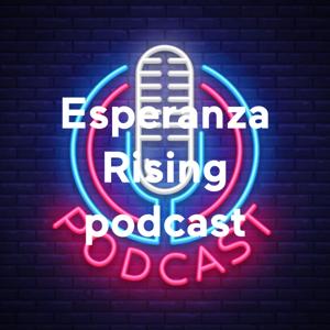 Esperanza Rising podcast