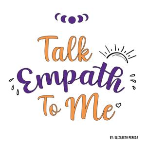 Talk Empath To Me