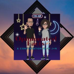 Opinionated Facts: A Conversation with J+N