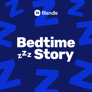 Blendle Bedtime Story