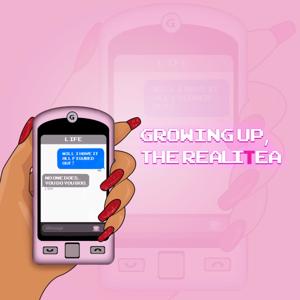 Growing Up, The RealiTea