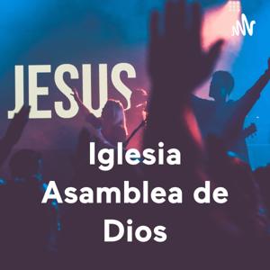 Iglesia Asamblea de Dios - Cristo es la respuesta