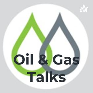 Oil & Gas Talks