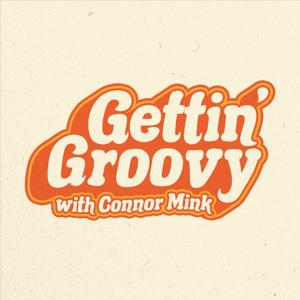 Gettin' Groovy with Connor Mink