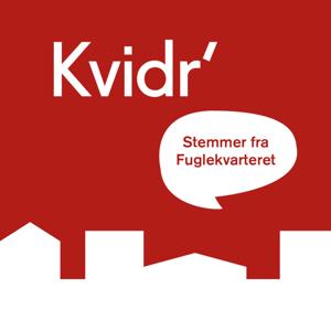 Kvidr –Stemmer fra Fuglekvarteret