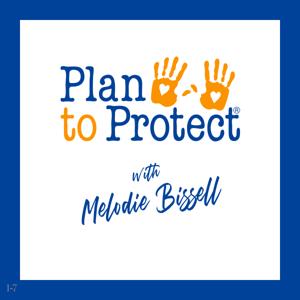 Plan to Protect® with Melodie Bissell