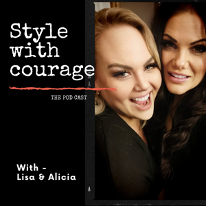 Style With Courage Podcast